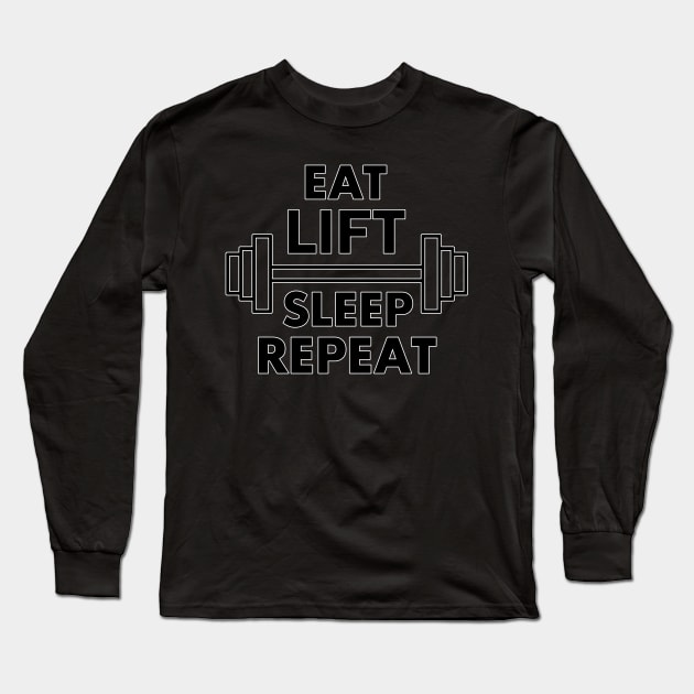 eat sleep lift repeat Long Sleeve T-Shirt by ErMa-Designs